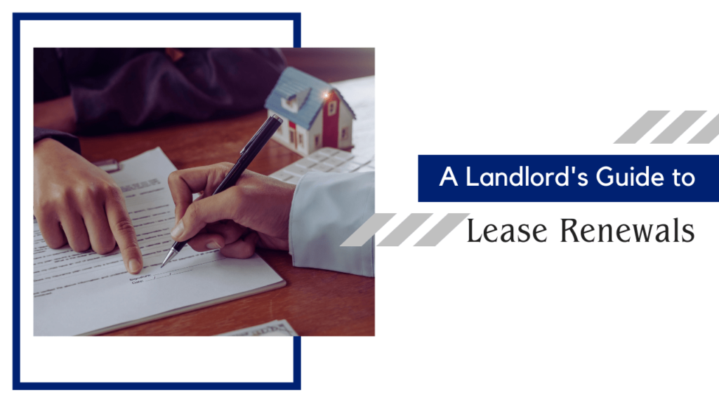 A Landlord's Guide to Lease Renewals - Article Banner