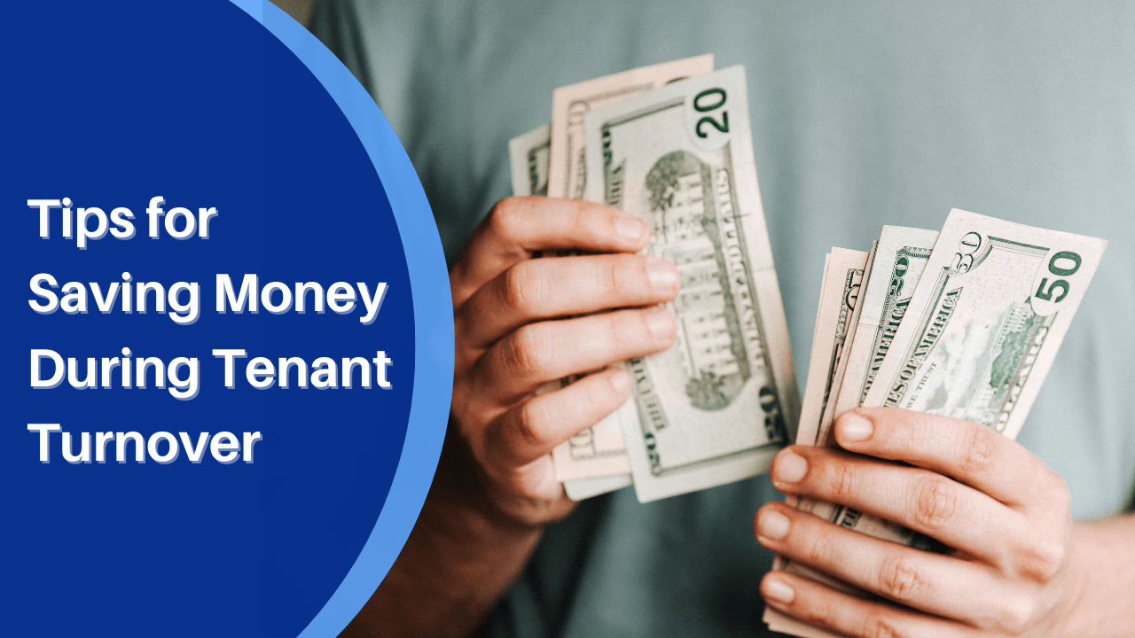 Tips for Saving Money During Tenant Turnover - Article Banner